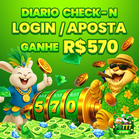 DIARIO CHECK-N LOGIN/APOSTA GANHE R$570
